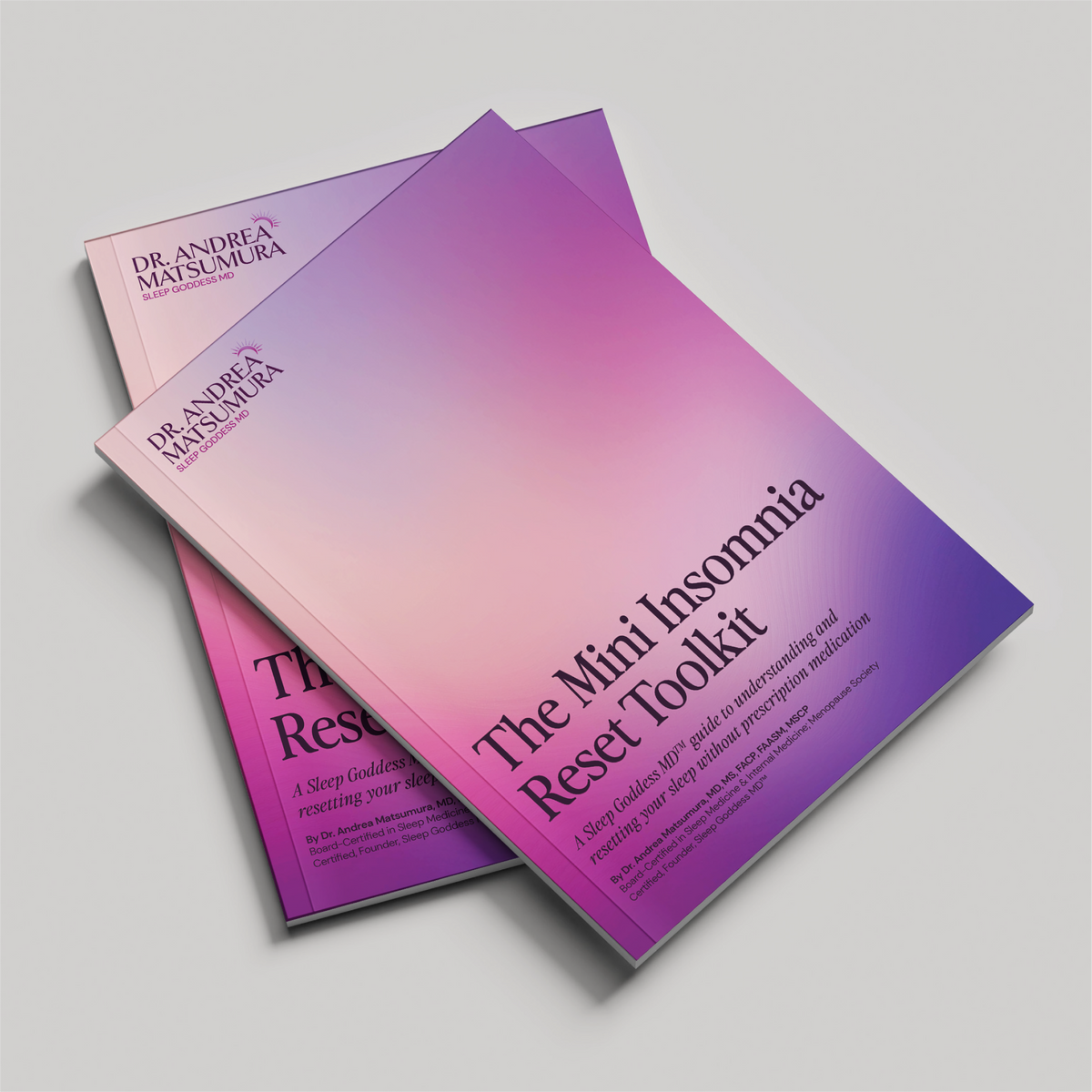 Three copies of 'The Mini Insomnia Reset Toolkit' by Dr. Andrea Matsunaga on a light gray background.